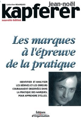 Jean-Noël Kapferer - Les remarques à l'épreuve de la pratique, Häftad
