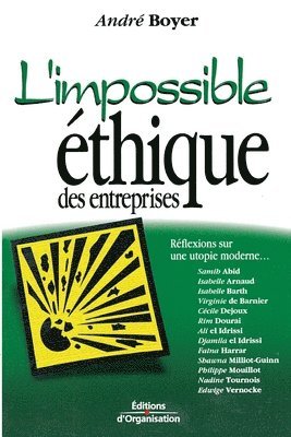 bokomslag L'impossible éthique des entreprises