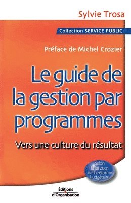 Sylvie Trosa - guide de la gestion par programmes, Häftad
