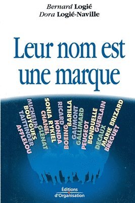 Bernard Logié, Dora Logié-Naville - Leur nom est une marque, Häftad