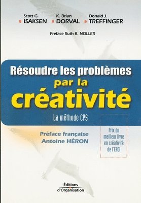 Scott Isaksen, Don Treffinger, Brian Dorval - Résoudre les problèmes par la créativité, Häftad