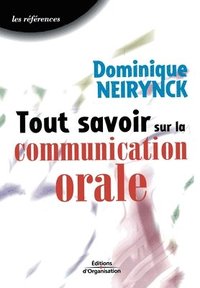 bokomslag Tout savoir sur la communication orale