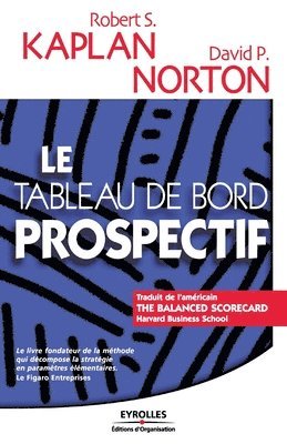Robert S Kaplan, David P Norton, Robert S. Kaplan, David P. Norton - tableau de bord prospectif, Häftad
