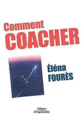Eléna Fourès - Comment coacher, Häftad