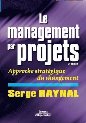 bokomslag Le management par projets