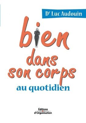 Luc Audouin - Bien dans son corps au quotidien, Häftad