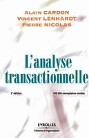 Alain Cardon, Vincent Lenhardt, Pierre Nicolas - L'analyse transactionnelle, Häftad