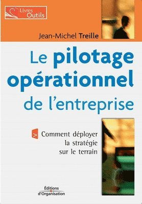 Jean-Michel Treille - pilotage opérationnel de l'entreprise, Häftad