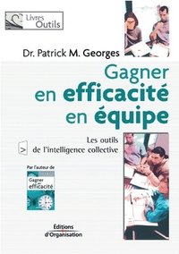 bokomslag Gagner en efficacité en équipe