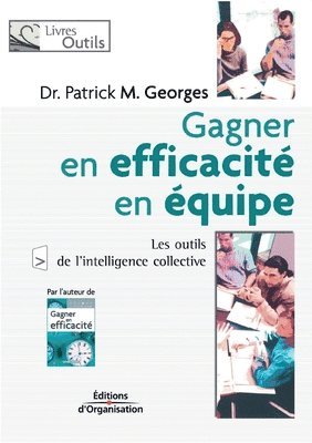 bokomslag Gagner en efficacité en équipe