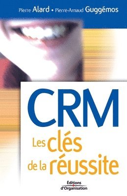 bokomslag CRM Les clés de la réussite