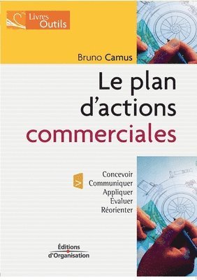 bokomslag Le plan d'actions commerciales