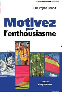 bokomslag Motivez par l'enthousiasme