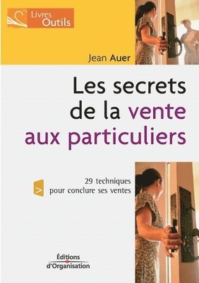 bokomslag Les secrets de la vente aux particuliers