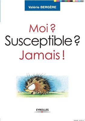 bokomslag Moi ? Susceptible ? Jamais !