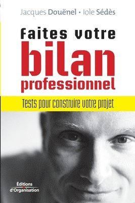 Faites votre bilan professionnel 1