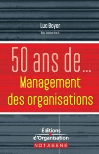 bokomslag 50 ans de management des organisations