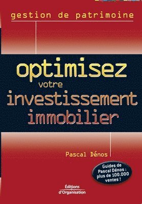 bokomslag Optimisez votre investissement immobilier