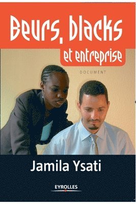 Jamila Ysati - Beurs, blacks et entreprise, Häftad