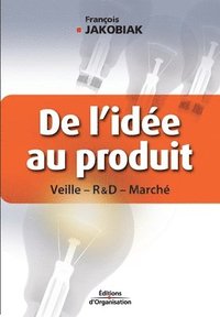 bokomslag De l'idée au produit