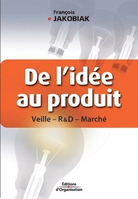 bokomslag De l'idée au produit
