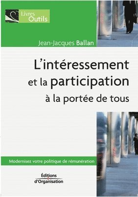 bokomslag L'Intéressement et la participation à la portée de tous