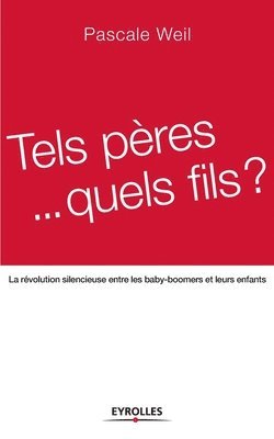 Tels peres... quels fils ? 1