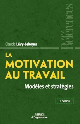 bokomslag La motivation au travail