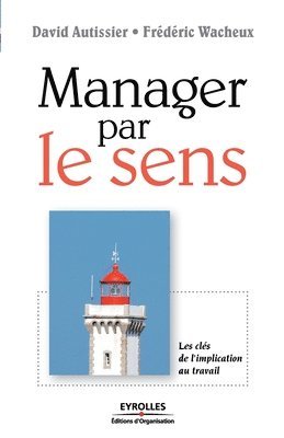 bokomslag Manager par le sens