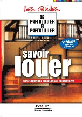 de Particulier À Particulier, De particulier à particulier - Savoir louer, Häftad