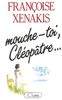 bokomslag Mouche-toi Cléopâtre