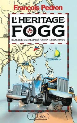 François Pédron - L'héritage Fogg, Häftad. Tillgänglighet: Lägg i varukorg