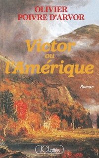 bokomslag Victor ou l'Amérique