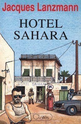 bokomslag Hôtel Sahara