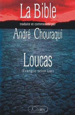 Chouraqui-A - Loucas, Häftad