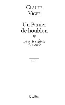 Claude Vigée - Un panier de houblon: La verte enfance du monde, Häftad