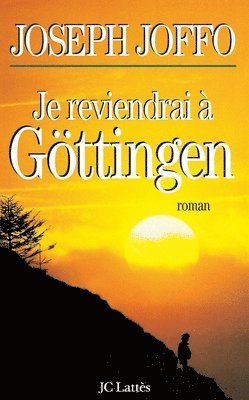 bokomslag Je reviendrai à Göttingen