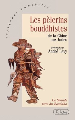 Les pèlerins Bouddhistes 1