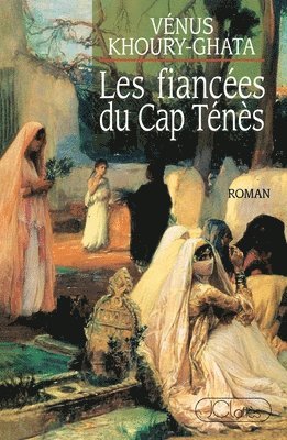 bokomslag Les fiancées du Cap Ténés