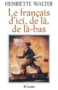 bokomslag Le Français d'ici, de là, de là-bas