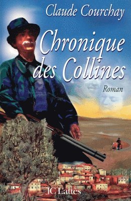 bokomslag Chronique des Collines