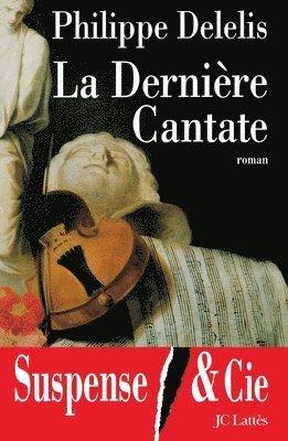 La Dernière Cantate 1