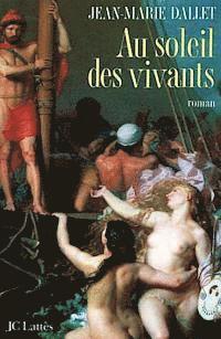bokomslag Au soleil des vivants