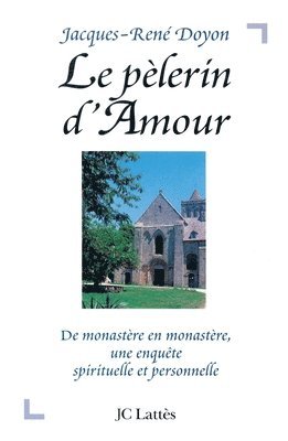 bokomslag Le pèlerin d'Amour