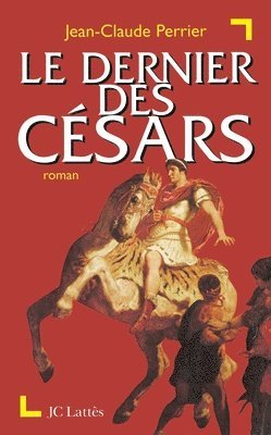 bokomslag Le dernier des Césars