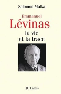 bokomslag Levinas, la vie et la trace