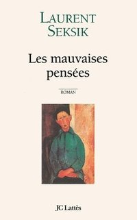 bokomslag Les mauvaises pensées