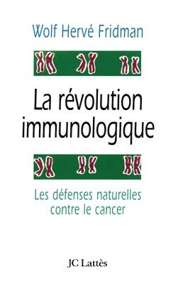 bokomslag La révolution immunologique