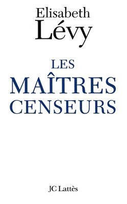 bokomslag Les maîtres censeurs