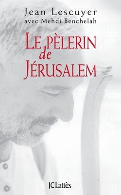 Le pélerin de Jérusalem 1